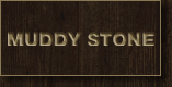 Muddy Stone