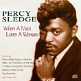 When A Man Loves A Woman - Percy Sledge